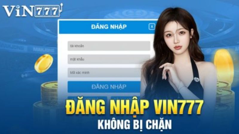 Đăng Nhập Vin777 - Chỉ Với Vài Thao Tác Nhỏ Dễ Dàng 4 Đăng nhập Vin777 để có thể trải nghiệm nhiều ưu điểm nổi bật